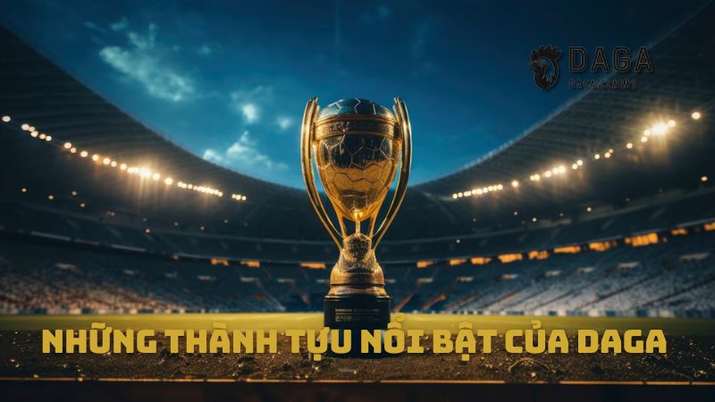 Những thành tựu nổi bật của Daga dưới sự lãnh đạo của CEO Daga Meera Trần