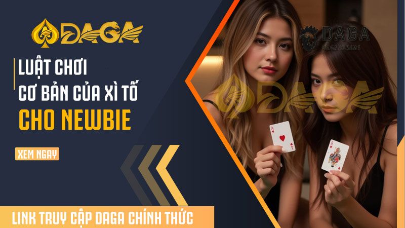 Poker Daga – Điểm nhấn khác biệt từ nhà cái uy tín